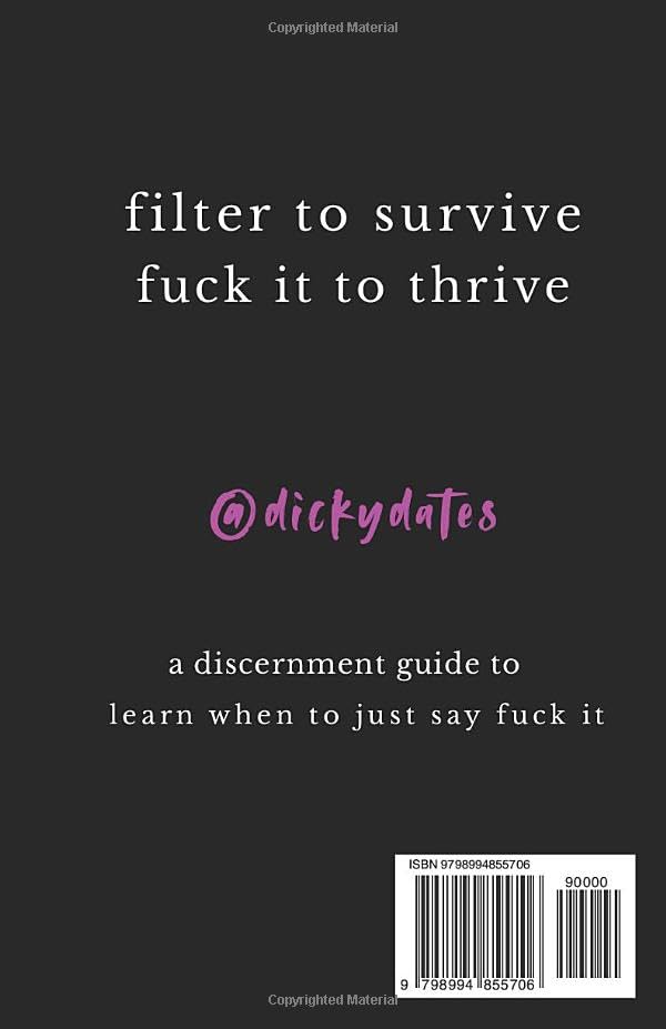 Signed Paperback - Filter Filter Filter Fuck It - A Discernment Guide by Dicky Dates - Dicky Dates